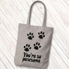 Tote Bag You're so Pawsome