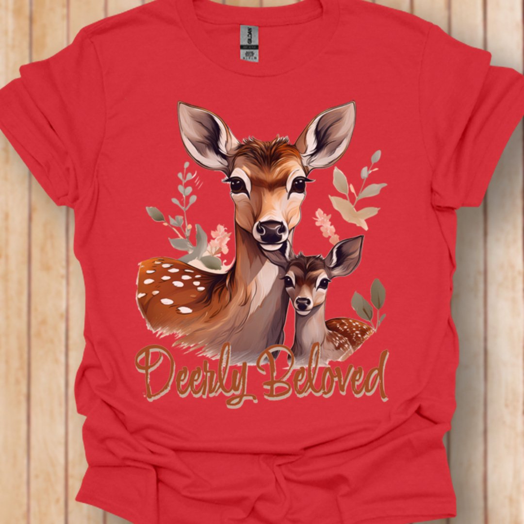 Deerly Beloved Fawn T-shirt trendy