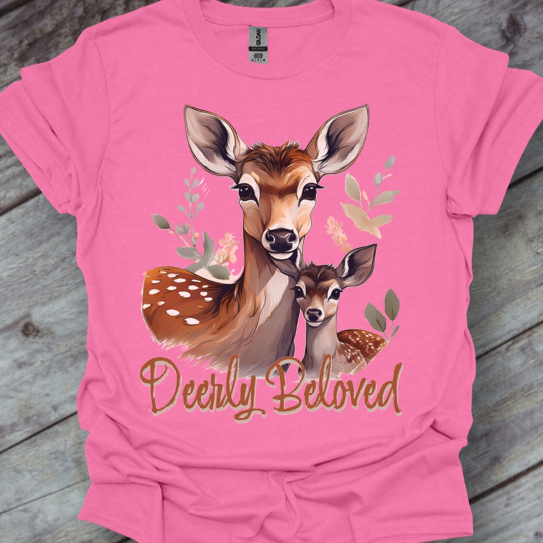 Deerly Beloved Fawn T-shirt trendy