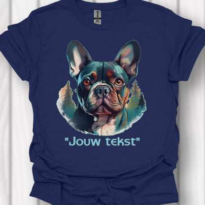 Franse bulldog "jouw tekst" T‑shirt