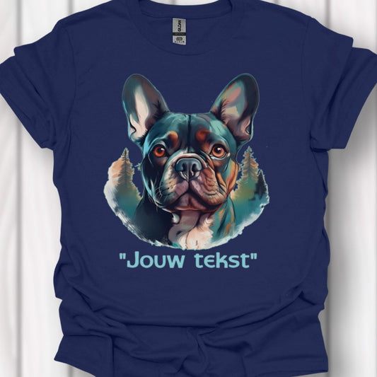 Franse bulldog "jouw tekst" T‑shirt